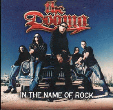 The Dogma : In the Name of Rock